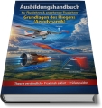 Bild 2 von Ausbildungshandbuch - Aerodynamik  - UL/LAPL/PPL für Fluglehrer & angehende Fluglehrer (Buch/Print)