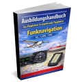 Ausbildungshandbuch - Funknavigation UL/LAPL/PPL für Fluglehrer & angehende Fluglehrer (Buch/Print)